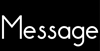 Message