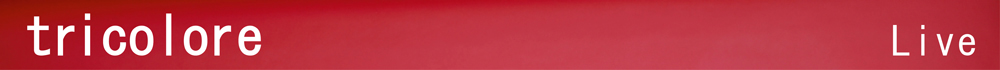 tricolore Live